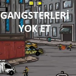 Gangsterleri Yok Et