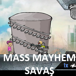 Mass Mayhem Savaş 